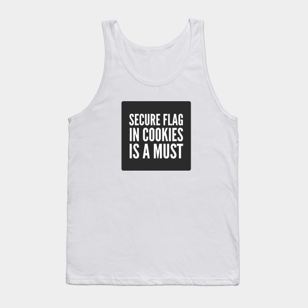 Secure Coding Secure Flag in Cookies is a Must Black Background Tank Top by FSEstyle